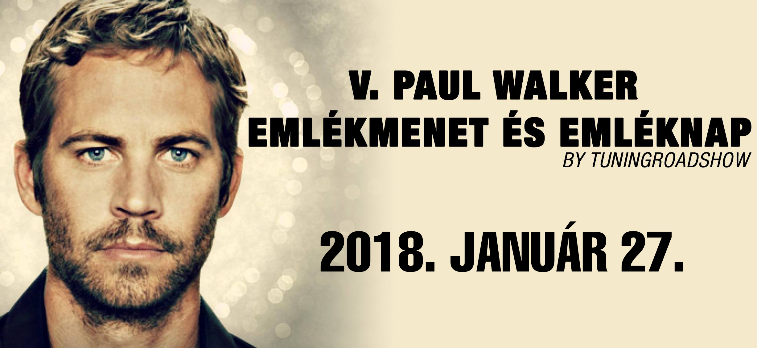 V. Paul Walker emlékmenet és emléknap