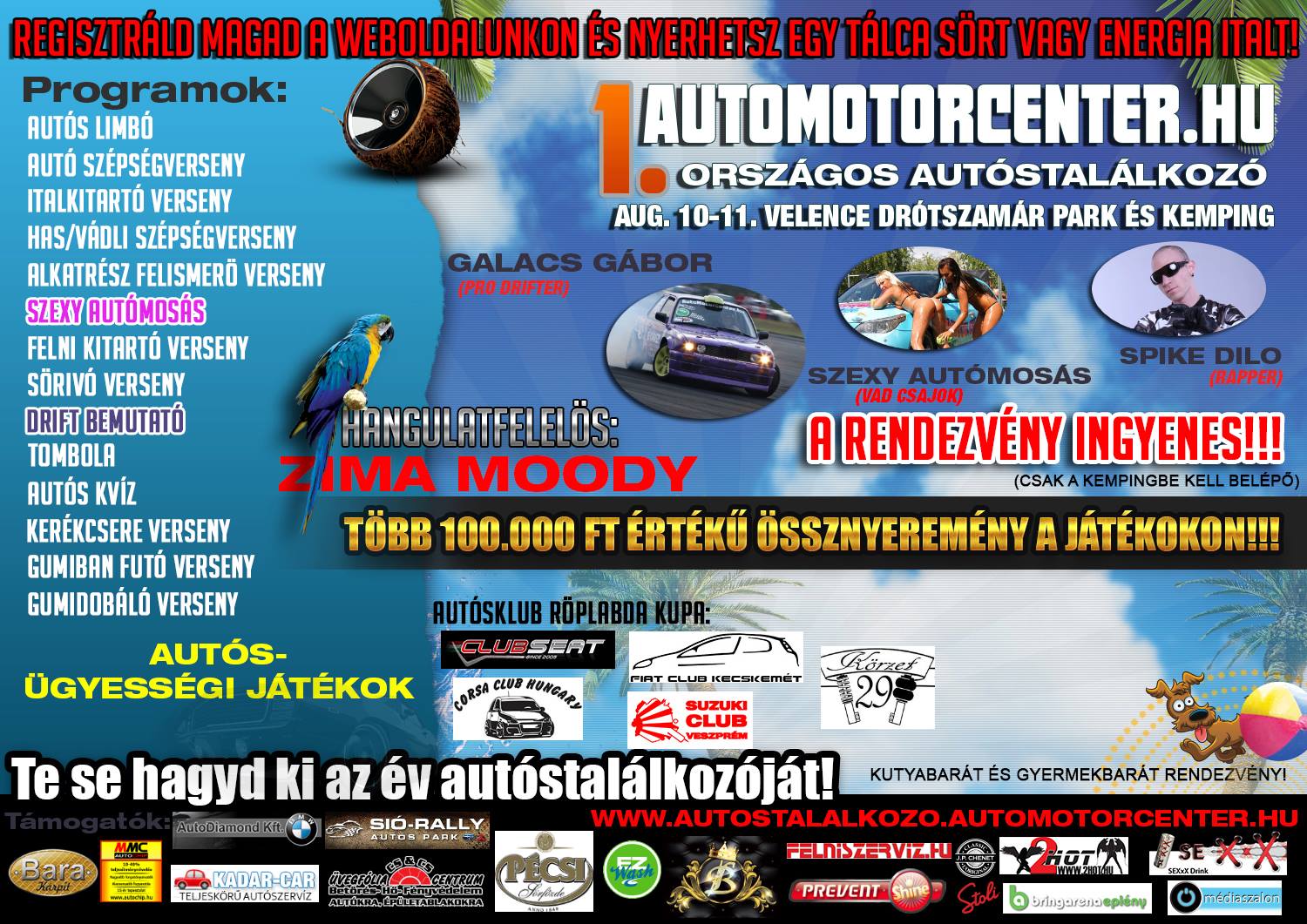 Augusztus 10-11-én megrendezésre kerül az I. AutoMotorCenter.hu Autóstalálkozó!